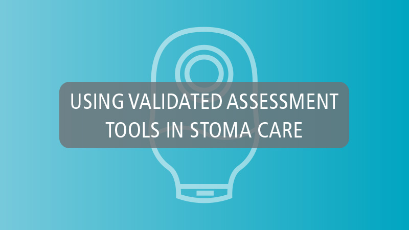 Using validated assessment tools in stoma care: a case study of an ileostomate with an inward body profile