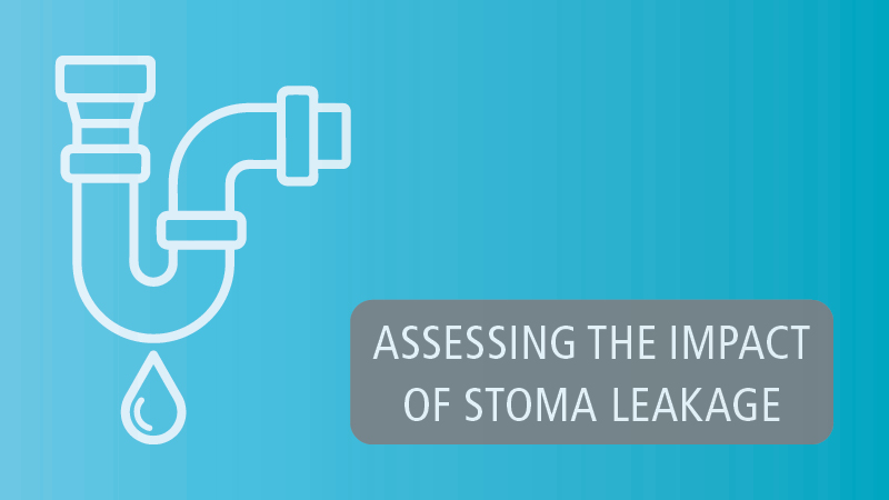 Assessing the impact of stoma leakage