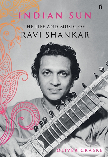 Picture of Indian Sun: The Life And Music Of Ravi Shankar