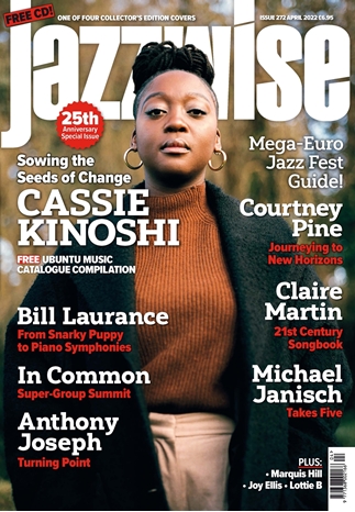 Picture of Jazzwise April 2022 issue featuring Cassie Kinoshi