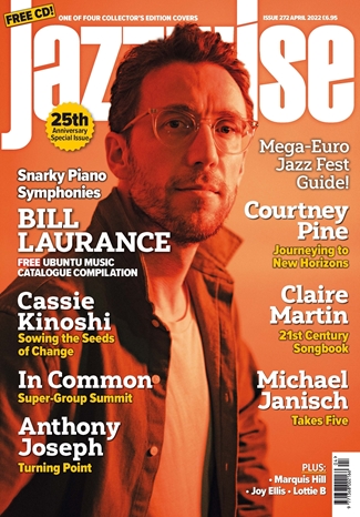 Picture of Jazzwise April 2022 issue featuring Bill Laurance