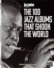 Picture for category The 100 Jazz Albums That Shook The World