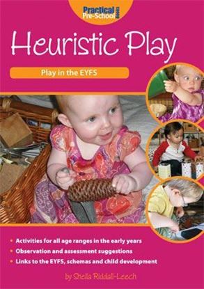 Picture of Heuristic Play: Play in The EYFS