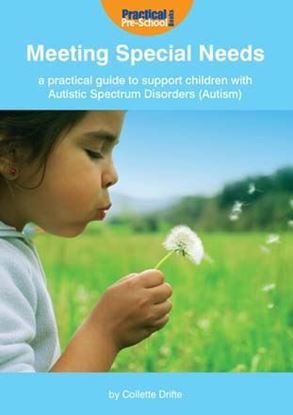 Picture of Meeting Special Needs: A Practical Guide to Support Children with Autistic Spectrum Disorders (Autism)