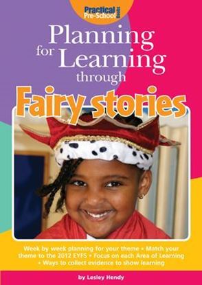 Picture of Planning For Learning Through Fairy Stories