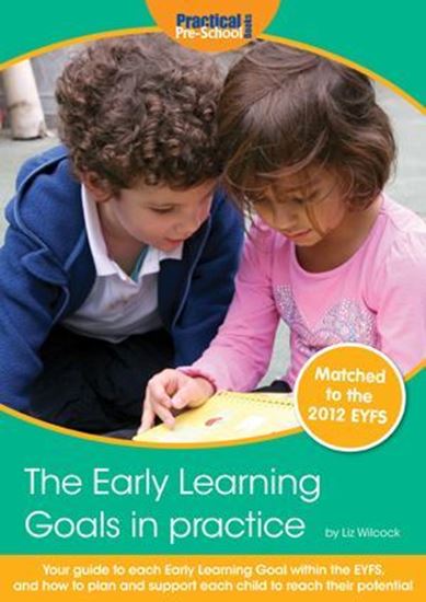Picture of The Early Learning Goals in Practice
