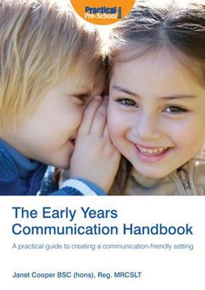 Picture of The Early Years Communication Handbook: A Practical Guide to Creating a Communication-Friendly Setting