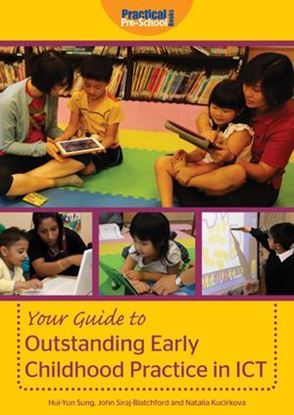 Picture of Your Guide to Outstanding Early Childhood Practice in ICT