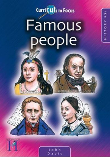 Picture of Curriculum Focus Famous People: History KS1