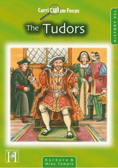 Picture of Curriculum Focus The Tudors: History KS2
