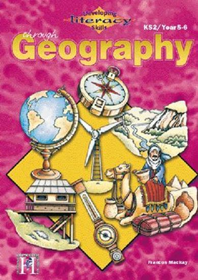 Picture of Developing Literacy Skills Through Geography Years 5-6
