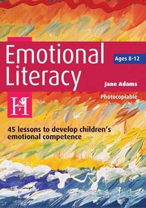 Picture of Emotional Literacy: 45 Lessons To Develop Children's Emotional Competence