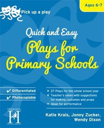 Picture of Pick Up A Play: Quick and Easy Plays For Primary Schools - Ages 6-7
