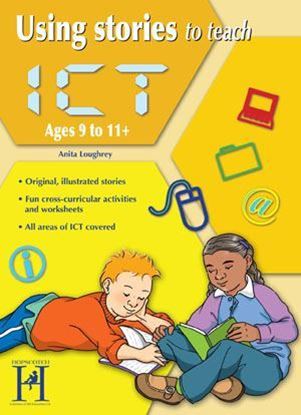 Picture of Using Stories To Teach ICT Ages  9-11