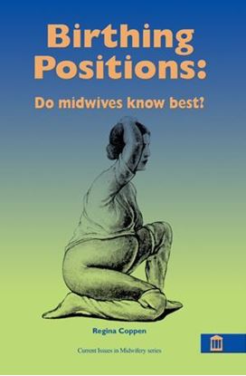 Picture of Birthing Positions: Do Midwives Know Best?
