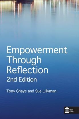 Picture of Empowerment Through Reflection 2nd Edition: A Guide For Healthcare Practitioners and Healthcare Teams