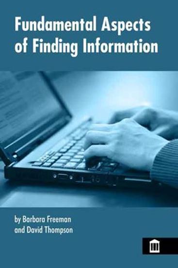 Picture of Fundamental Aspects of Finding and Using Information