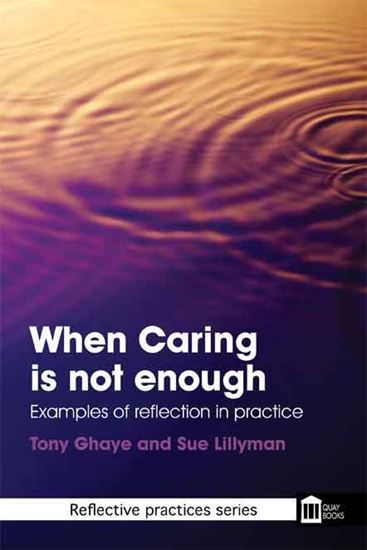 Picture of When Caring Is Not Enough 2nd Edition (Previously Caring Moments)