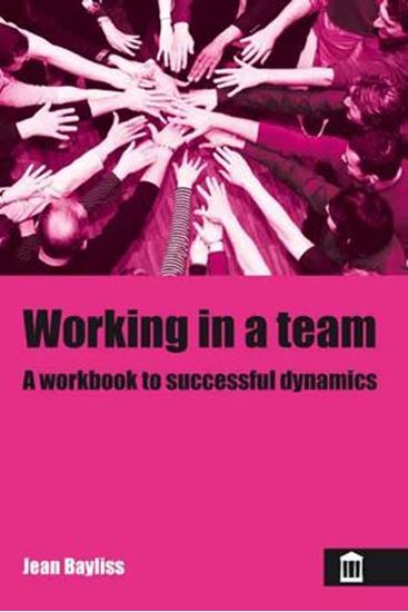 Picture of Working in A Team: A Workbook For Successful Dynamics