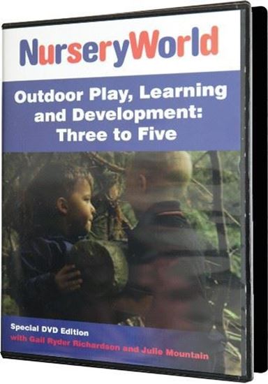 Picture of Outdoor Play, Learning and Development: Three to Five