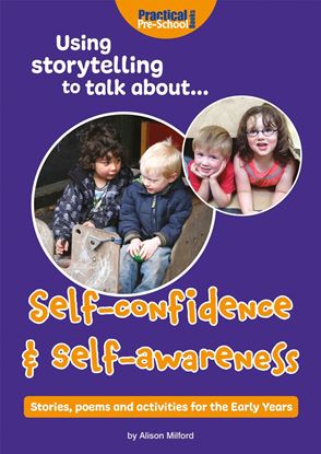 Picture of NEW - Using storytelling to talk about...Self-confidence & self-awareness